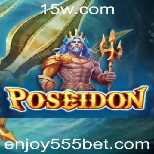 Descubra o Fascinante Mundo do Jogo 'Poseidon' com Enjoy555