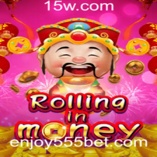 Descubra a Emoção de RollingInMoney: O Jogo do Momento com Enjoy555